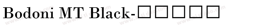 Bodoni MT Black字体转换
